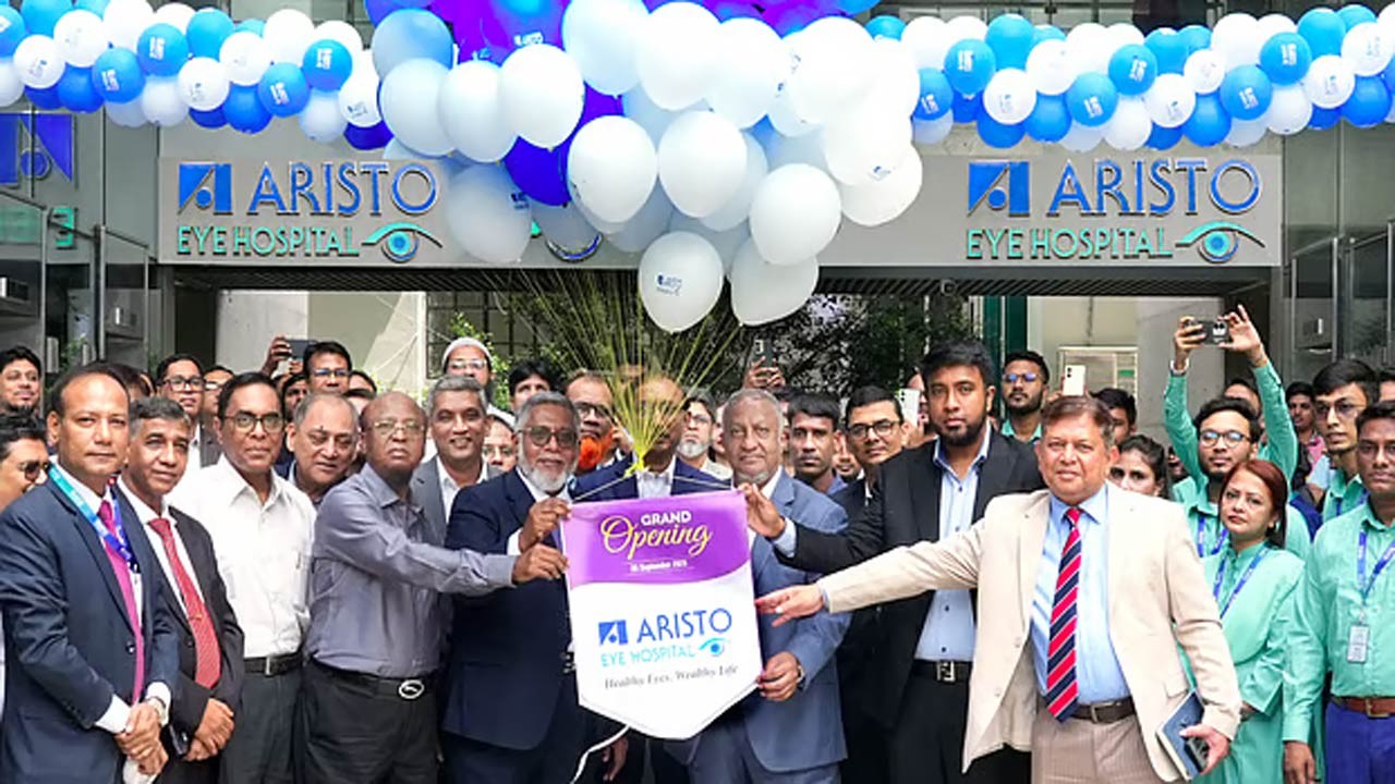 বিশ্বমানের চক্ষু চিকিৎসায় ধানমন্ডিতে এরিস্টো আই হসপিটাল উদ্বোধন